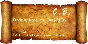 Ondrejkovics Baján névjegykártya